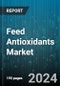 Feed Antioxidants Market by Product Type, Livestock - Global Forecast 2025-2030 - Product Thumbnail Image