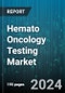 Hemato Oncology Testing Market by Products & Services, Cancer, Technology, End-User - Global Forecast 2025-2030 - Product Image