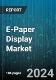 E-Paper Display Market by Product, Application - Global Forecast 2025-2030- Product Image