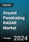 Ground Penetrating RADAR Market by Type, Offering, Application - Global Forecast 2025-2030 - Product Image