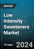 Low Intensity Sweeteners Market by Type, Application - Global Forecast 2025-2030- Product Image