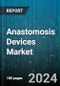 Anastomosis Devices Market by Product, Application, End User - Global Forecast 2025-2030 - Product Image