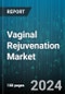 Vaginal Rejuvenation Market by Treatment Type, End User - Global Forecast 2025-2030 - Product Image