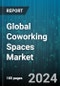 Global Coworking Spaces Market by Business Type (Corporate & Professional Coworking Spaces, Industry-specific Coworking Spaces, Open & Conventional Coworking Spaces), End-User (Enterprises, Freelancer, Startup) - Forecast 2024-2030 - Product Image