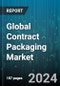 Global Contract Packaging Market by Packaging (Primary, Secondary, Tertiary), End User (Beverage, Food, Household & Personal Care) - Forecast 2024-2030 - Product Thumbnail Image
