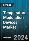 Temperature Modulation Devices Market by Type, Application, End-User - Global Forecast 2025-2030- Product Image