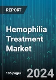 Hemophilia Treatment Market by Product Type, Disease Indication, Distribution - Global Forecast 2025-2030- Product Image