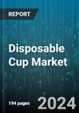 Disposable Cup Market by Material Type, Design, Application, End User - Global Forecast 2025-2030- Product Image