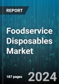 Foodservice Disposables Market by Product, Raw Material, End User - Global Forecast 2025-2030- Product Image