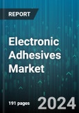 Electronic Adhesives Market by Materials, Product Type, Application, End User - Global Forecast 2025-2030- Product Image