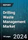 Drilling Waste Management Market by Service, Application - Global Forecast 2025-2030- Product Image