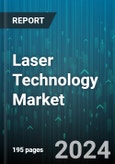 Laser Technology Market by Type, Revenue, Application, End User - Global Forecast 2025-2030- Product Image