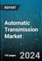 Automatic Transmission Market by Transmission Type, Vehicle Type - Global Forecast 2025-2030 - Product Thumbnail Image