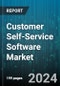 Customer Self-Service Software Market by Type, Delpoyment, Vertical - Global Forecast 2025-2030 - Product Thumbnail Image