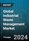 Global Industrial Waste Management Market by Services (Collection, Incineration, Landfill), Application (Aerospace & Defence, Agriculture, Automobile) - Forecast 2024-2030 - Product Thumbnail Image