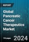 Global Pancreatic Cancer Therapeutics Market by Type (Endocrine Pancreatic Cancer, Exocrine Pancreatic Cancer), Product (Chemotherapy, Gene Therapy, Immunotherapy), End-Use - Forecast 2024-2030 - Product Thumbnail Image