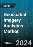 Geospatial Imagery Analytics Market by Type, Collection, Application - Global Forecast 2025-2030- Product Image