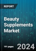 Beauty Supplements Market by Form, Application, Distribution Channel - Global Forecast 2025-2030- Product Image