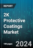 2K Protective Coatings Market by Resin Type, Application, End-User - Global Forecast 2025-2030- Product Image