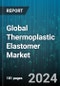 Global Thermoplastic Elastomer Market by Type (Copolyester Ether Elastomers, Polyether Block Amide Elastomers, Styrenic Block Copolymer), End Use Industry (Aerospace & Defense, Automotive, Building & Construction) - Forecast 2024-2030 - Product Image
