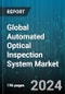Global Automated Optical Inspection System Market by Type (2D AOI Systems, 3D AOI Systems), Technology (Inline, Offline), Component, Application - Forecast 2024-2030 - Product Image