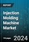 Injection Molding Machine Market by Product, Machine, Clamping Force, End-Use Industry - Global Forecast 2025-2030 - Product Thumbnail Image