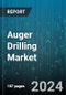 Auger Drilling Market by Type, Structure, Design, Mounting, Application, End-User - Global Forecast 2025-2030 - Product Image