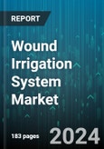 Wound Irrigation System Market by Product, Application, End-Use - Global Forecast 2025-2030- Product Image