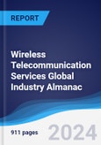 Wireless Telecommunication Services Global Industry Almanac 2019-2028- Product Image