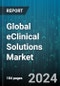 Global eClinical Solutions Market by Product (Clinical Analytics Platforms, Clinical Data Integration Platforms, Clinical Trial Management Systems), Development Phase (Phase I, Phase II, Phase III), Delivery Mode, End-User - Forecast 2024-2030 - Product Image
