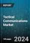 Tactical Communications Market by Platform, Type, Technology, Application - Global Forecast 2025-2030 - Product Thumbnail Image