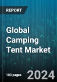 Global Camping Tent Market by Type (A-Frame Tent, Backpacking Tent, Bell Tent), Material (Cotton-Canvas, Nylon, Polyester), Distribution Channel - Forecast 2024-2030- Product Image