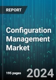 Configuration Management Market by Industry, Deployment - Global Forecast 2025-2030- Product Image