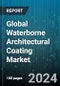 Global Waterborne Architectural Coating Market by Resins Type (Acrylics, Alkyds, Epoxies), Distribution (Company-Owned Stores, Independent Distributors, Large Retailers & Wholesalers), Application, End-User - Forecast 2024-2030 - Product Thumbnail Image