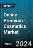 Online Premium Cosmetics Market by Product, Gender - Global Forecast 2025-2030- Product Image