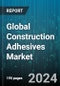 Global Construction Adhesives Market by Type (Electrically Conductive Adhesives, Plastisol Adhesives, Pressure Adhesives), Resin Type (Acrylic, Epoxy, Polyurethane), Technology, Application, End-Use Industry - Forecast 2024-2030 - Product Thumbnail Image