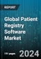 Global Patient Registry Software Market by Function, Type, Database Type, Software, Pricing Model, End-User - Forecast 2024-2030 - Product Image