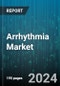 Arrhythmia Market by Site Of Origin Atrial, Test Equipment - Global Forecast 2025-2030 - Product Thumbnail Image