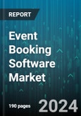 Event Booking Software Market by Type, Function, Deployment - Global Forecast 2025-2030- Product Image