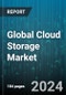 Global Cloud Storage Market by Type (Block Storage, File Storage, Object Storage), Component (Services, Solution), Organization Size, Deployment Model, Vertical - Forecast 2024-2030 - Product Image