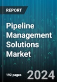 Pipeline Management Solutions Market by Service, Application, Deployment - Global Forecast 2025-2030- Product Image