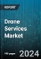 Drone Services Market by Type, Function, End-User - Global Forecast 2025-2030 - Product Thumbnail Image