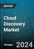 Cloud Discovery Market by Component, Organization Size, Vertical - Global Forecast 2025-2030- Product Image