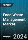 Food Waste Management Market by Source, Process, Waste Type, Application - Global Forecast 2025-2030- Product Image