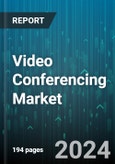 Video Conferencing Market by Type (Hardware, Software), Meeting Platform (Mobile App, Web-Based), Device Type, End-Use, Application, Deployment Mode, Enterprise Size - Global Forecast 2025-2030- Product Image