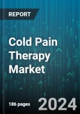 Cold Pain Therapy Market by Product, Distribution Channel, Application - Global Forecast 2025-2030- Product Image