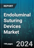 Endoluminal Suturing Devices Market by Application, End-User - Global Forecast 2025-2030- Product Image