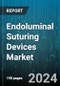 Endoluminal Suturing Devices Market by Application, End-User - Global Forecast 2025-2030 - Product Image