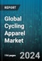 Global Cycling Apparel Market by Demographics (Female, Kids, Male), Product (Accessories, Bottom Wear, Gloves), Distribution - Forecast 2024-2030 - Product Image