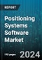 Positioning Systems Software Market by Component, Deployment, Application - Global Forecast 2025-2030 - Product Thumbnail Image